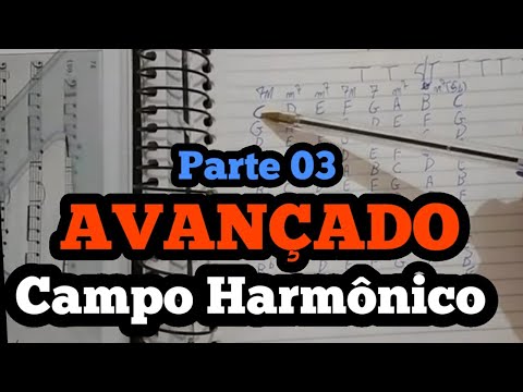 Campo Harmônico Avançado e Descomplicado Parte 03
