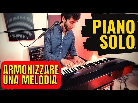 Come ARMONIZZARE una melodia sul PIANOFORTE?
