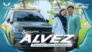 Ramadan, Pilihan, dan Perjalanan Tenang Bersama Wuling Alvez