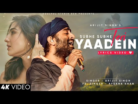 Subhe Subhe Teri Yaadein (Lyrics) Sky Force | Arijit Singh, Afsana Khan | Veer P, Sara A | Tanishk B