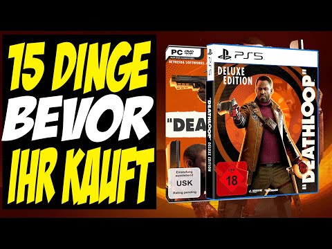 Deathloop - 15 Dinge die ihr WISSEN solltet - ALLE Infos - BEVOR ihr kauft