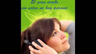 El Gran Combo - Alguien Que Me Quite Tu Amor LkT Letra Lyrics