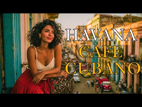 Cuban Café Background Music ☕ Son Cubano & Timba | Work & Relax