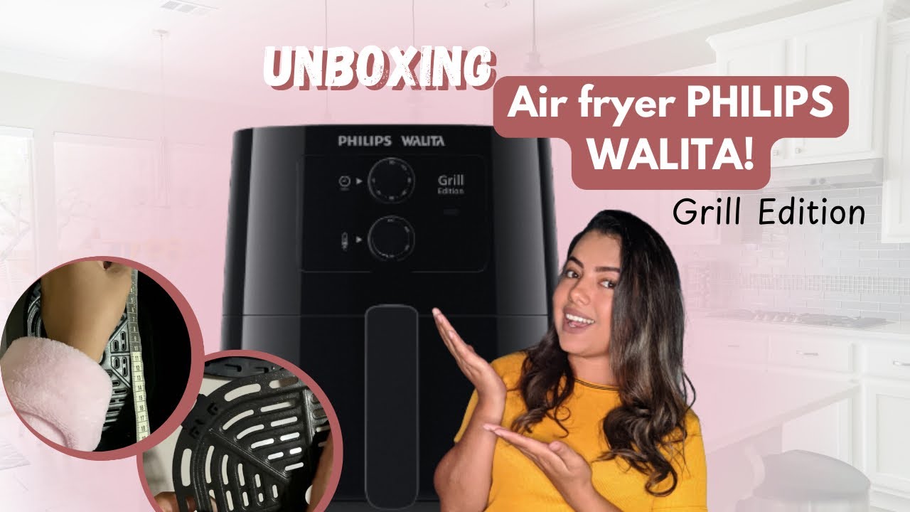Air Fryer PHILIPS WALITA primeiras impressões | GRILL EDITION 4,1L