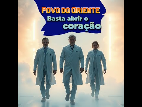 Povo do Oriente -  Basta abrir o coração
