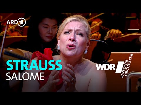 Richard Strauss - Salome | Jennifer Holloway | Cristian Măcelaru | WDR Symphony Orchestra
