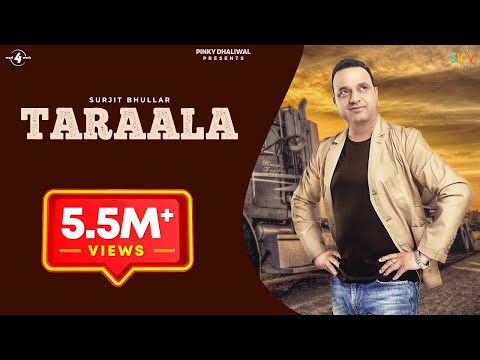 TARAALA (Full Song) | SURJIT BHULLAR | Latest Punjabi Songs 2017 | MAD 4 MUSIC