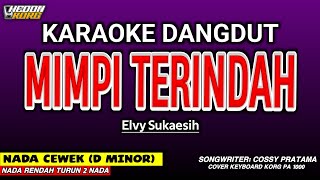 Download lagu MIMPI TERINDAH KARAOKE DANGDUT - ELVY SUKAESIH mp3 Download lagu MIMPI TERINDAH KARAOKE DANGDUT - ELVY SUKAESIH mp3