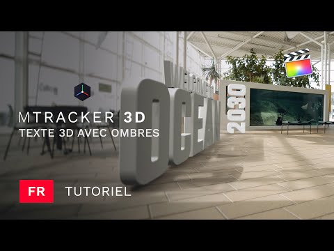 Tutoriel mTracker 3D - Comment intégrer un texte 3D et son ombre dans un plan avec Final Cut Pro X