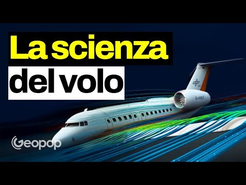 Perché l'aereo riesce a volare e come fa a restare in aria senza cadere a terra