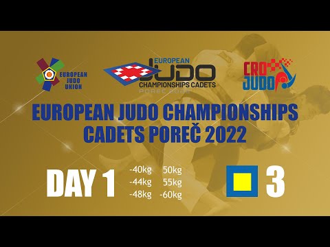 Day 1 - Tatami 3 - European Judo Championships Cadet Porec 2022