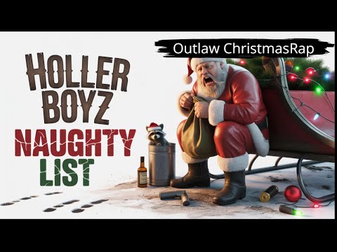 Holler Boyz - Naughty list (Audio) - Christmas Rap - Outlaw Rap