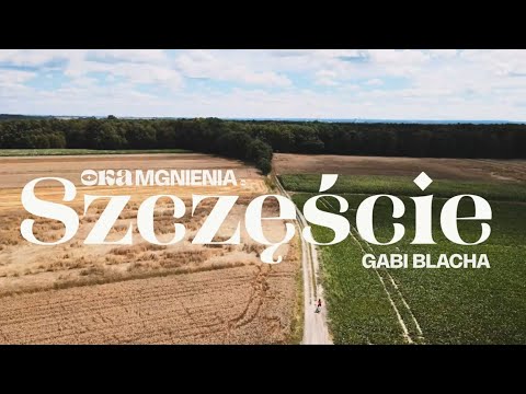 Gabi Blacha - SZCZĘŚCIE