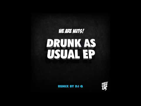 We Are Nuts! - Bombaclat (DJ Q Remix)