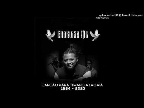Chakuisa Mc - Canção Para Ti Mano Azagaia [Rap] (AUDIO)