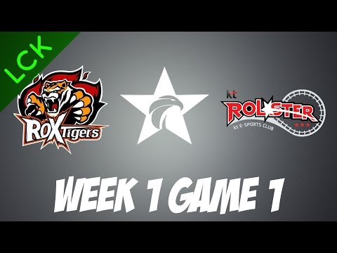 ROX Tigers vs.  KT Rolster | Game 1 | HIGHLIGHTS | LCK 2017 Spring season