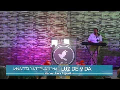 Transmisión en vivo de Ministerio Internacional Luz de Vida - Máximo Paz