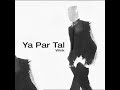 Wink Ya Par Tal Raw