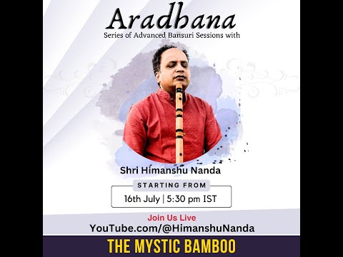 Aradhana | Session - I | Raag Bhoopali | Himanshu Nanda | Online Bansuri/Flute Lessons