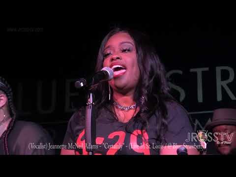 James Ross @ Jeannette McNeil-Adams - "Certainly" - www.Jross-tv.com (St. Louis)