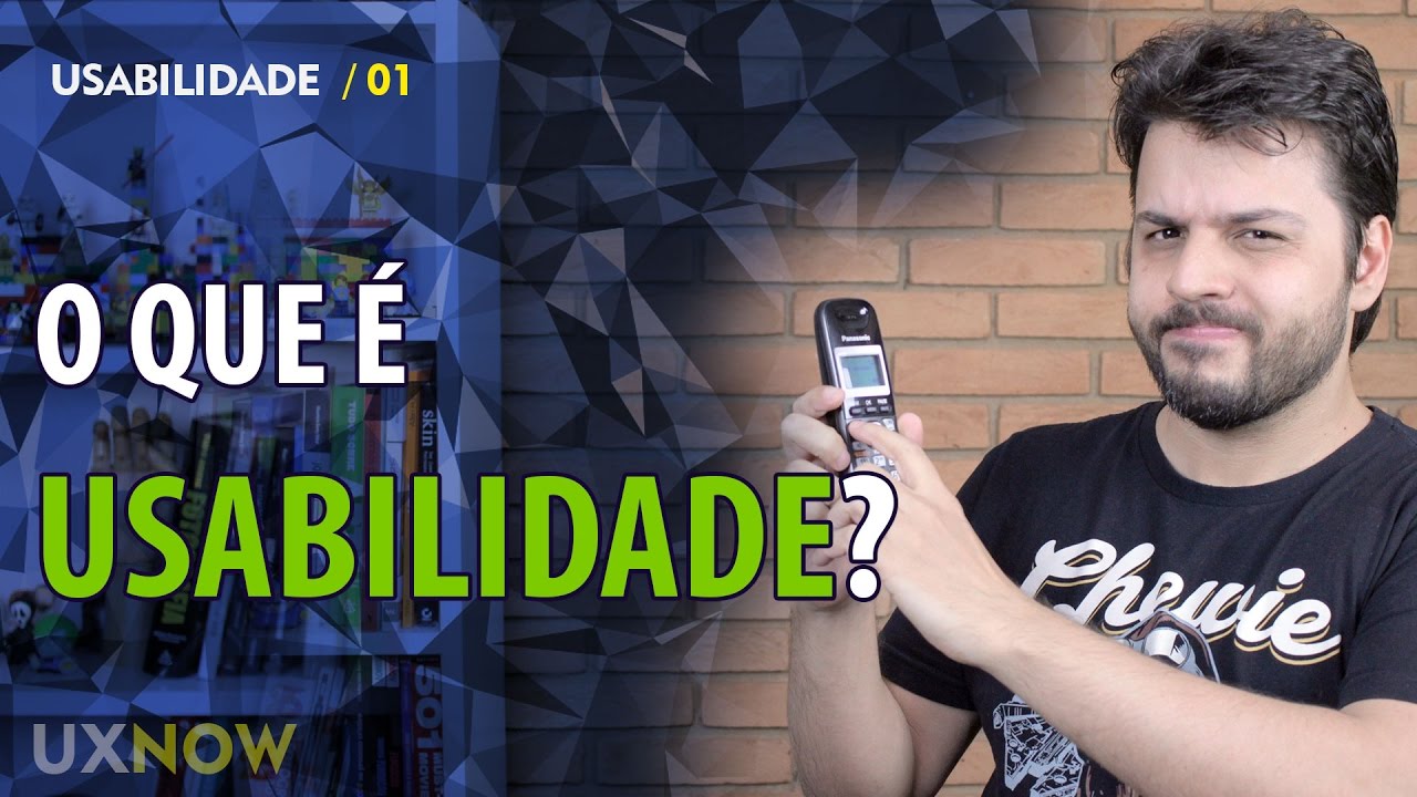 O que é Usabilidade? #U01 // UXNOW