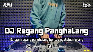 Download lagu DJ REGANG PANGHALANG | BOOTLEG REMIX SUNDA 2025 TERBARU mp3