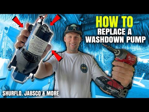 HOW TO Replace A Saltwater Washdown Pump on your Boat