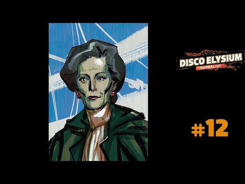 Disco Elysium: The Final Cut | Sensitive Let's Play | 12