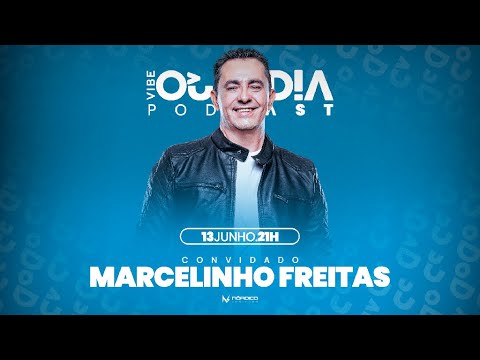 PodCast do Ousadia com Marcelinho Freitas #90