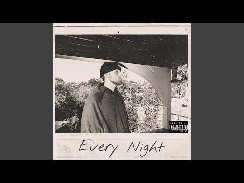 EVERY NIGHT