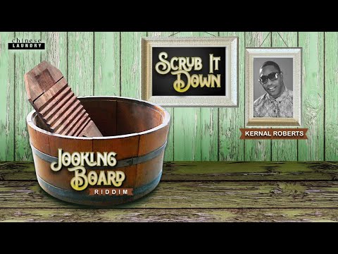 Kernal Roberts - Scrub It Down (Jooking Board Riddim) | 2021 Soca