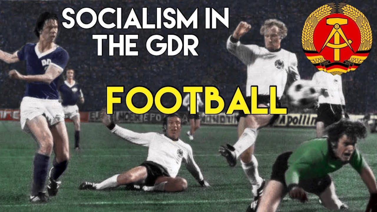 Socialism in the GDR: Football