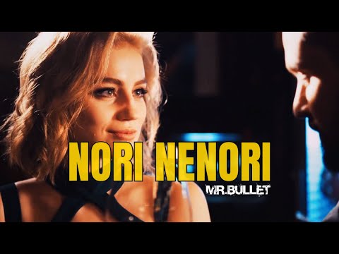 Mr.Bullet - NORI NENORI