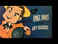 Spike Jones And His City Slickers-"That Old Black Magic"