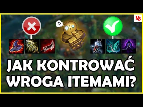 JAK KONTROWAĆ WROGA PRZEDMIOTAMI? Poradnik - League of Legends