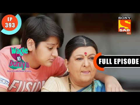 Vandana Agrees To Fulfill Atharva's Demand - Wagle Ki Duniya - Ep 393 - Full Episode - 2 July  2022