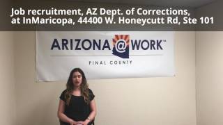 AZ Dept of Corrections Job Recruitment in Maricopa