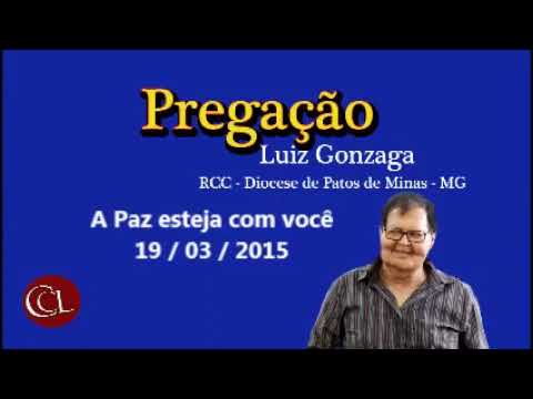 A Paz esteja com você - Luiz Gonzaga (RCC 19 - 03 - 2015)