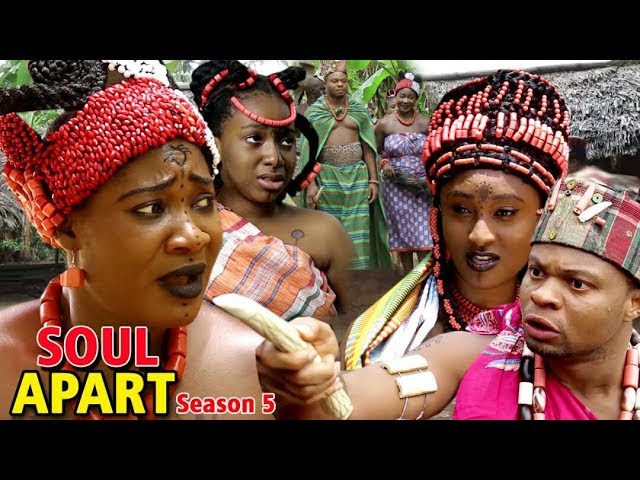 Nollywood Movie: Soul Apart (2018) (Part 5)