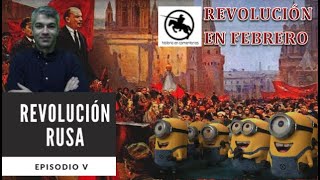 La Revolución Rusa: febrero