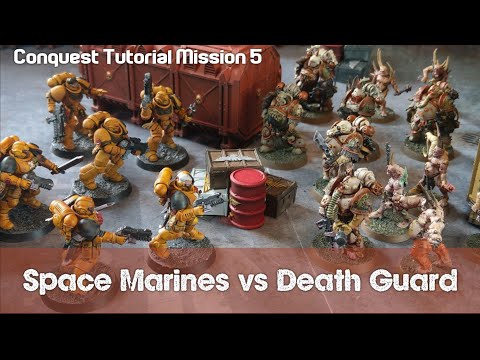 Imperial Fists vs Death Guard: Conquest Tutorial Mission 5