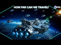 How Far Beyond Earth Could Humanity Spread