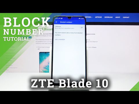 How to Block Number on ZTE Blade 10 – Block Calls