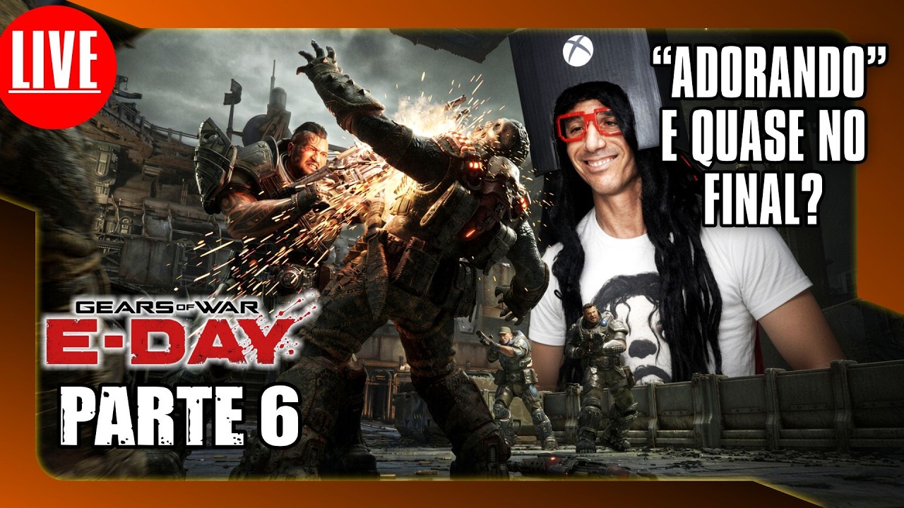 🎮🚨AO VIVO - Gears of War: E-Day -  "ADORANDO" E QUASE NO FINAL ? PARTE 6 #GearsofWarEDay
