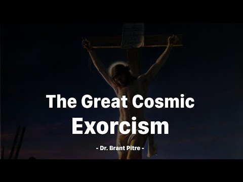 The Great Cosmic Exorcism