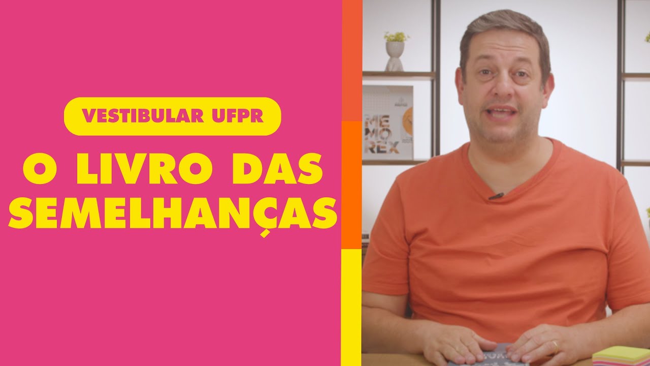 "O livro das semelhanças" | Literatura no vestibular UFPR