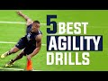 5 Best Agility Drills For Speed