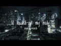 Lil Loaded Out My Body Slowed Reverb