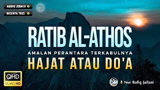 Download lagu Dhikr of the Night of Rotibul Athos (Ratib Al Athos) with Arabic Text #dhikr #dhikrpelancarrezeki mp3 Download lagu Dhikr of the Night of Rotibul Athos (Ratib Al Athos) with Arabic Text #dhikr #dhikrpelancarrezeki mp3
