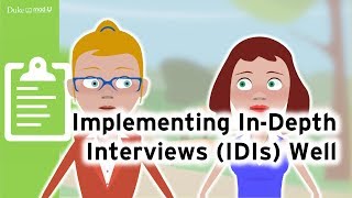 Implenting In-Depth Interviews (IDIs) Well: Qualitative Research Methods